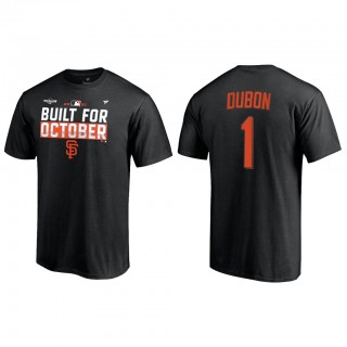 Mauricio Dubon San Francisco Giants Black 2021 Postseason Locker Room T-Shirt